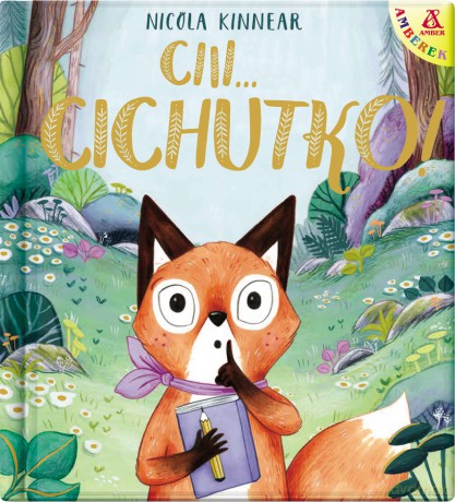 Ciii... Cichutko! - Nicola Kinnear [KSIĄŻKA]