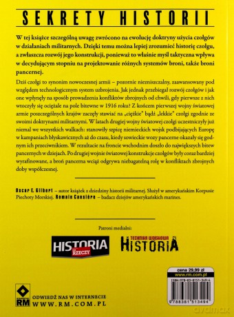 Czołgi. Historia broni pancernej - Oscar E. Gilbert, Romain Cansiere [KSIĄŻKA]