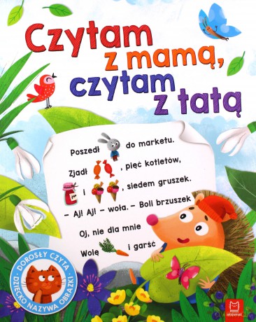 Czytam z mamą, czytam z tatą. Dorosły czyta, dziecko nazywa obrazki - Grażyna Wasilewicz [KSIĄŻKA]
