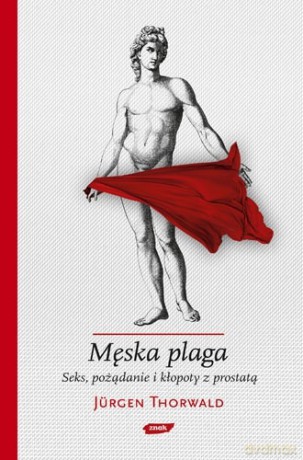 Męska plaga - Jürgen Thorwald [KSIĄŻKA]