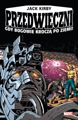 Gdy bogowie kroczą po ziemi! Przedwieczni - Jack Kirby [KOMIKS]