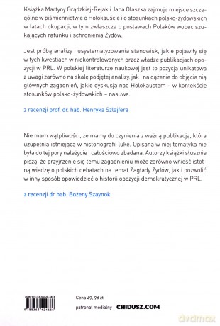 Holokaust, pamięć, powielacz. Zagłada Żydów i okupacyjne stosunki polsko-żydowskie w publikacjach drugiego obiegu w PRL - Martyna Grądzka-Rejak, Jan Olaszek, NIE [KSIĄŻKA]