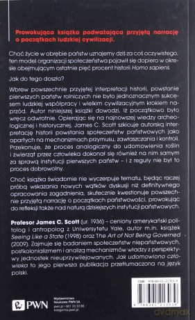 Jak udomowiono człowieka. U początków historii pierwszych państw - James C. Scott [KSIĄŻKA]