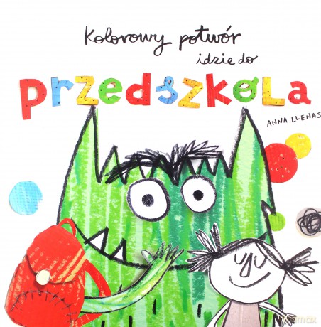 Kolorowy potwór idzie do przedszkola - Anna Llenas [KSIĄŻKA]