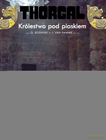 Królestwo pod piaskiem. Thorgal (Tom 26) - Grzegorz Rosiński, Jean Van Hamme [KOMIKS]