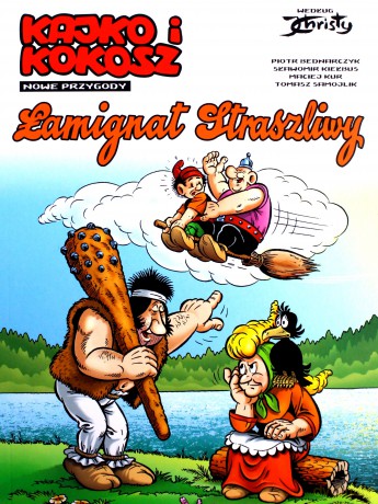 Łamignat Straszliwy. Kajko i Kokosz nowe przygody [KOMIKS]