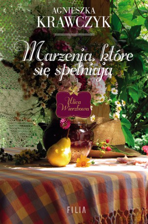 Marzenia, które się spełniają - Agnieszka Krawczyk [KSIĄŻKA]