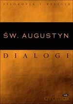 Dialogi filozoficzne -  Augustyn [KSIĄŻKA]