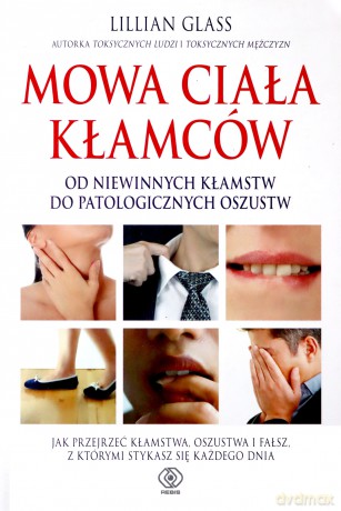 Mowa ciała kłamców - Lillian Glass [KSIĄŻKA]