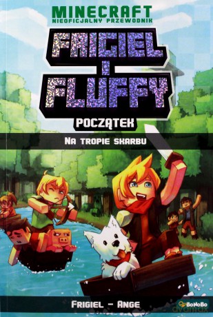 Na tropie skarbu. Frigiel i Fluffy nieoficjalny przewodnik po świecie minecrafta - Frigiel, Ange [KSIĄŻKA]