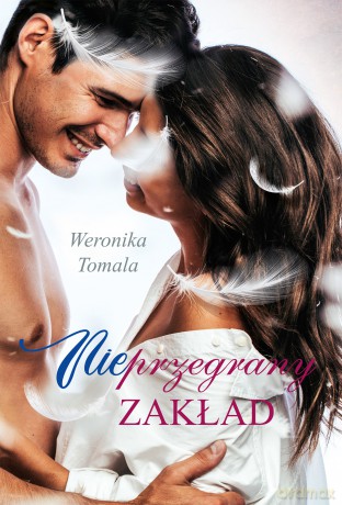 NIEprzegrany zakład - Weronika Tomala [KSIĄŻKA]
