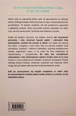 Odzyskać czas. Jak zrobić porządki w kalendarzu, pracy, głowie i wreszcie mieć czas na życie - Bożena Kowalkowska [KSIĄŻKA]
