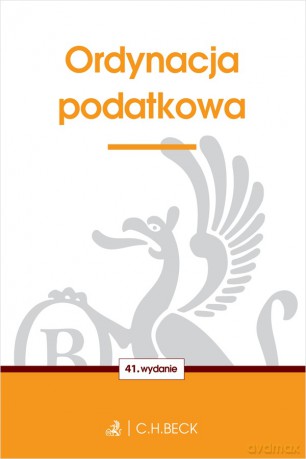 Ordynacja podatkowa wyd. 41 [KSIĄŻKA]