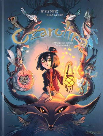Pewnego dnia zostanę fantastykolożką! Czarolina (Tom 1) - Sylvia Douyé, Paola Antista [KOMIKS]