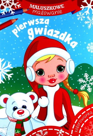 Pierwsza gwiazdka. Maluszkowe malowanie [KSIĄŻKA]
