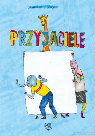 Przyjaciele - Janek Koza, Mykupyku [KOMIKS]