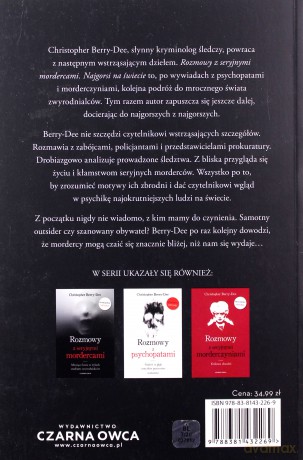 Rozmowy z seryjnymi mordercami. Najgorsi na świecie - Christopher Berry-Dee [KSIĄŻKA]