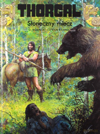 Słoneczny miecz. Thorgal (Tom 18) - Grzegorz Rosiński, Jean Van Hamme [KOMIKS]