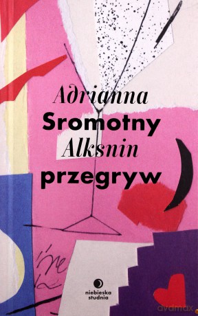 Sromotny przegryw - Adrianna Alksnin [KSIĄŻKA]