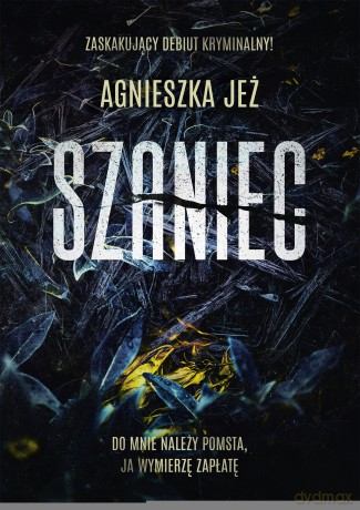 Szaniec - Agnieszka Jeż [KSIĄŻKA]