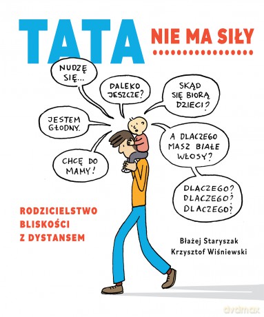 Tata nie ma siły - Krzysztof Wiśniewski, Błażej Staryszak [KSIĄŻKA]