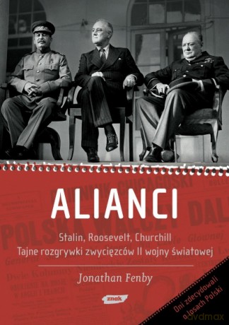 Alianci - Jonathan Fenby [KSIĄŻKA]
