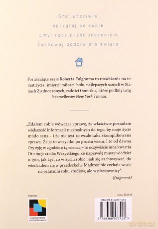 Wszystkiego, co naprawdę muszę wiedzieć, dowiedziałem się w przedszkolu - Robert Fulghum [KSIĄŻKA]