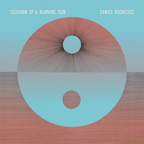 Daniel Rodriguez: Sojourn Of A Burning Sun [Winyl]