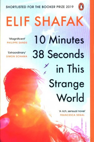 10 Minutes 38 Seconds in this Strange World - Elif Shafak [KSIĄŻKA]