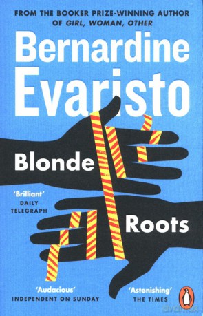 Blonde Roots - Bernardine Evaristo [KSIĄŻKA]