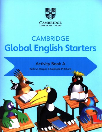 Cambridge Global English Starters Activity Book A - Kathryn Harper, Gabrielle Pritchard [KSIĄŻKA]