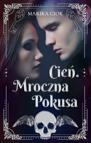 Cień Mroczna pokusa - Marika Ciok [KSIĄŻKA]