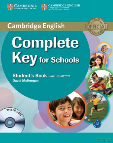 Complete Key for Schools Student's Book with A - David McKeegan [KSIĄŻKA]
