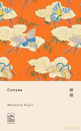 Cytryna - Motojiro Kajii [KSIĄŻKA]