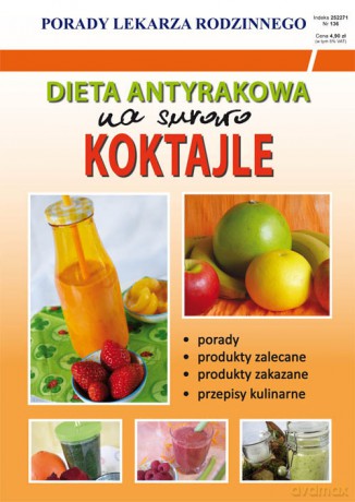 Dieta antyrakowa Na surowo Koktajle - Basse Monika von [KSIĄŻKA]