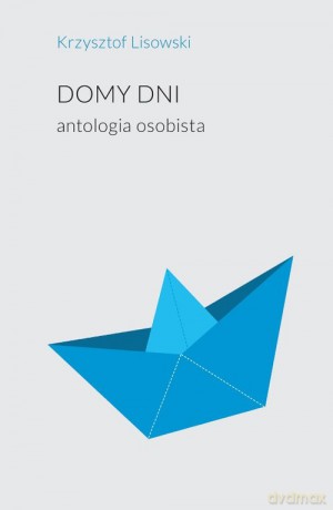 Domy dni - Krzysztof Lisowski [KSIĄŻKA]