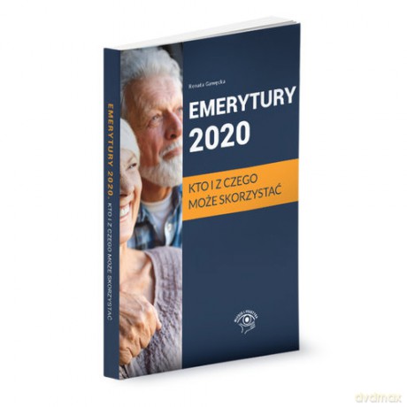 Emerytury 2020. Kto i z czego może skorzystać - Renata Gawęcka [KSIĄŻKA]