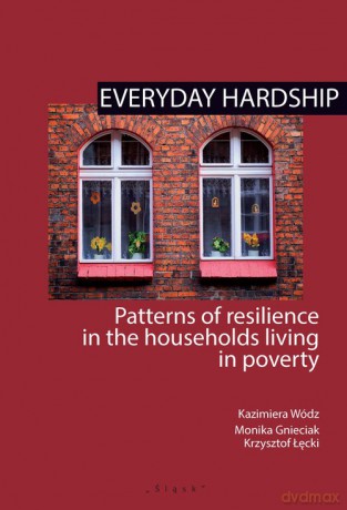 Everyday hardship - Kazimiera Wódz, Monika Gnieciak [KSIĄŻKA]