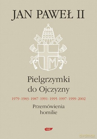 Pielgrzymki do Ojczyzny -  Jan Paweł II [KSIĄŻKA]