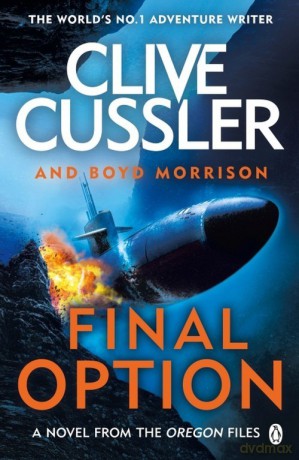 Final Option - Clive Cussler, Boyd Morrison [KSIĄŻKA]