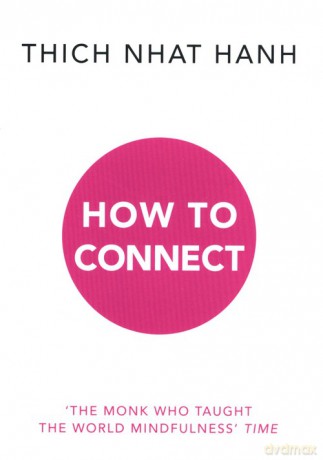 How to Connect - Hanh Thich Nhat [KSIĄŻKA]