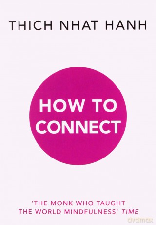 How to Connect - Hanh Thich Nhat [KSIĄŻKA]