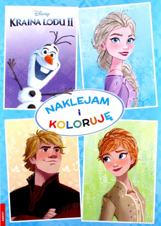 Kraina lodu 2 Naklejam i koloruję [KSIĄŻKA]