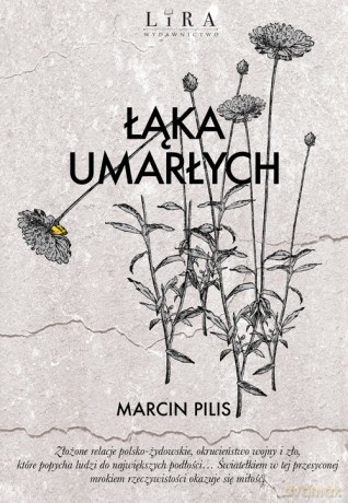 Łąka umarłych - Marcin Pilis [KSIĄŻKA]