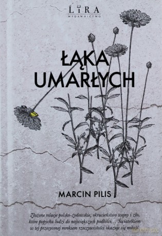 Łąka umarłych - Marcin Pilis [KSIĄŻKA]