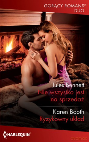Nie wszystko jest na sprzedaż /Gorący Romans Duo - Bennett Jules [KSIĄŻKA]