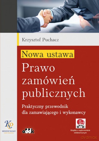 Nowa ustawa Prawo zamówień publicznych - Krzysztof Puchacz [KSIĄŻKA]