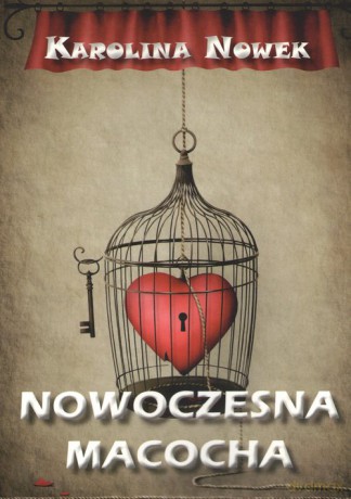 Nowoczesna macocha - Karolina Nowek [KSIĄŻKA]