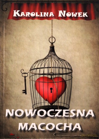 Nowoczesna macocha - Karolina Nowek [KSIĄŻKA]