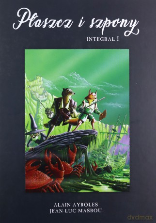 Płaszcz i szpony Intergral I - Alain Ayroles [KOMIKS]